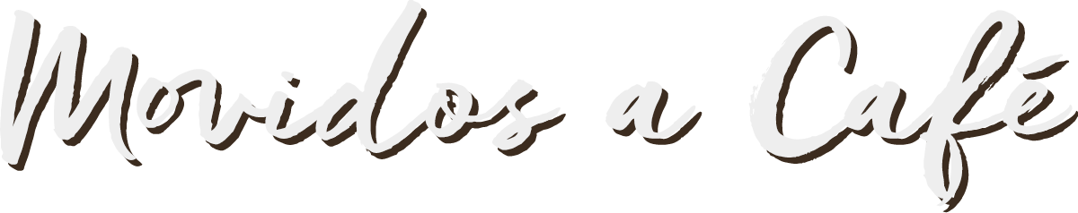 Movidos a café